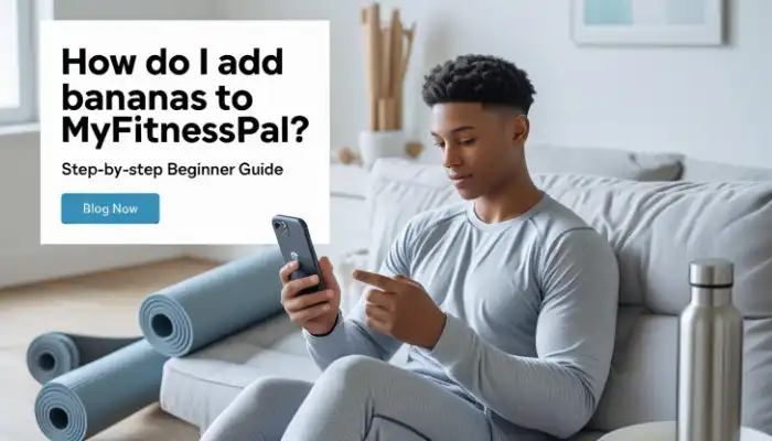How Do I Add Bananas To Myfitnesspal?