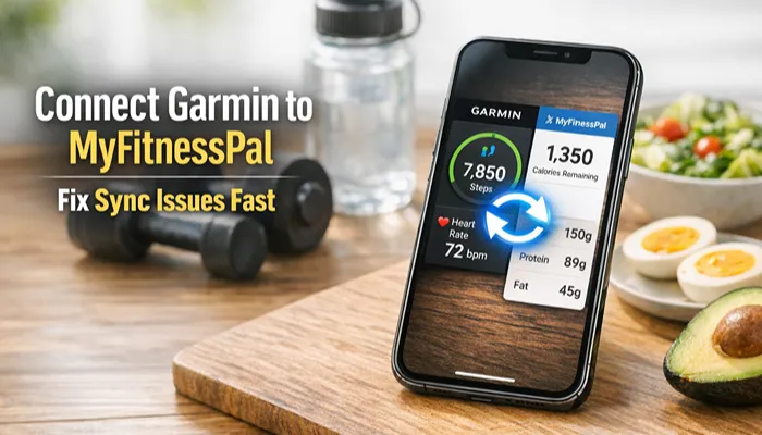 Connect Garmin to MyFitnessPal step by step guide
